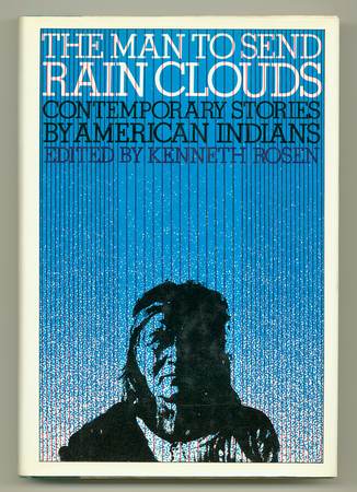 (SILKO, LESLIE, ORTIZ, SIMON, POPKES, OPAL LEE, ET AL.), - The Man To Send Rain Clouds.