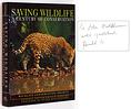 click for a larger image of item #32425, Saving Wildlife. A Century of Conservation