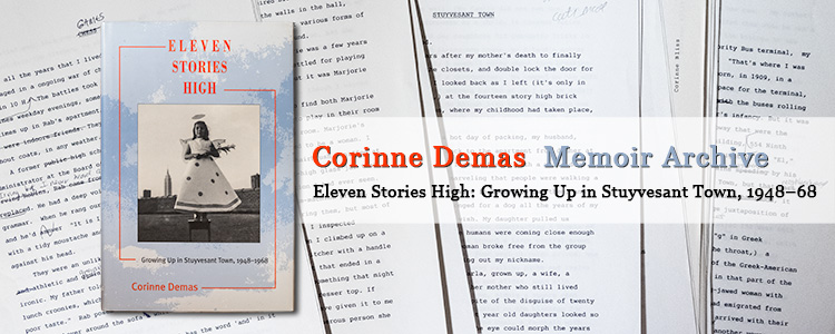 Corinne Demas Archive for Eleven Stories High: Growing Up in Stuyvesant Town, 1948–68