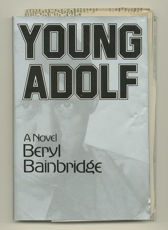 BAINBRIDGE, Beryl, - Young Adolf.