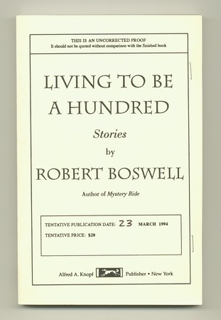 BOSWELL, Robert, - Living to Be 100.