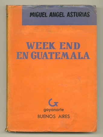 ASTURIAS, Miguel Angel, - Week-End En Guatemala.