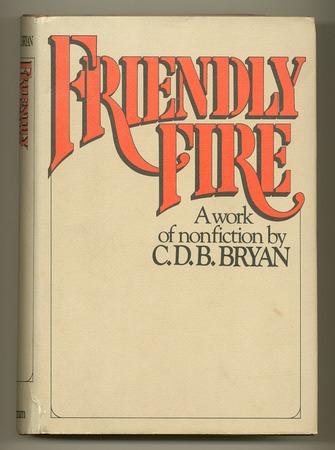 BRYAN, C.D.B., - Friendly Fire [Review Copy].
