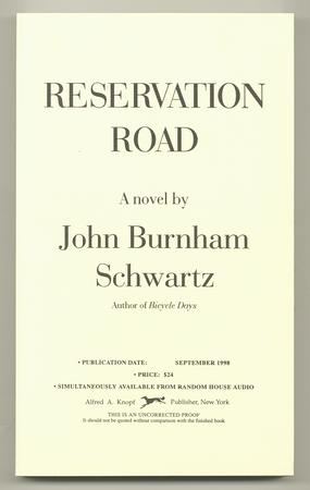 SCHWARTZ, John Burnham, - Reservation Road.