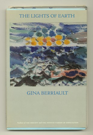 BERRIAULT, Gina, - The Lights of Earth.