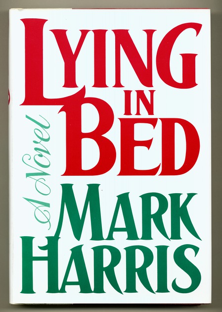HARRIS, Mark, - Lying in Bed.