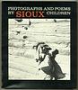 click for a larger image of item #16868, Photographs and Poems by Sioux Children