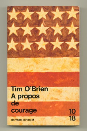 O'BRIEN, Tim, - A Propos de Courage [The Things They Carried].