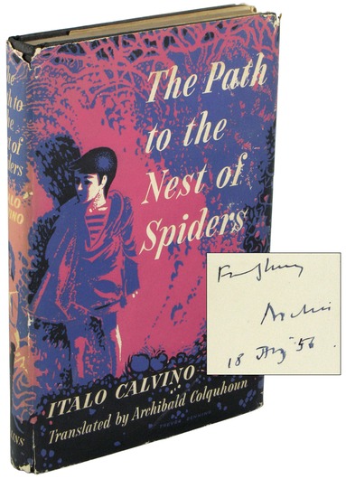 CALVINO, Italo, - The Path to the Nest of Spiders [Inscribed by the Translator].