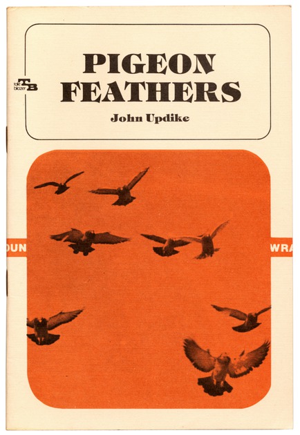 (UPDIKE, John), - Pigeon Feathers.
