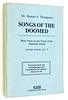 click for a larger image of item #32913, Songs of the Doomed. More Notes on the Death of the American Dream