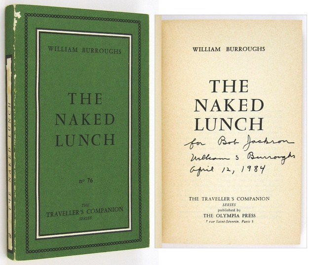 BURROUGHS, William S., - The Naked Lunch.