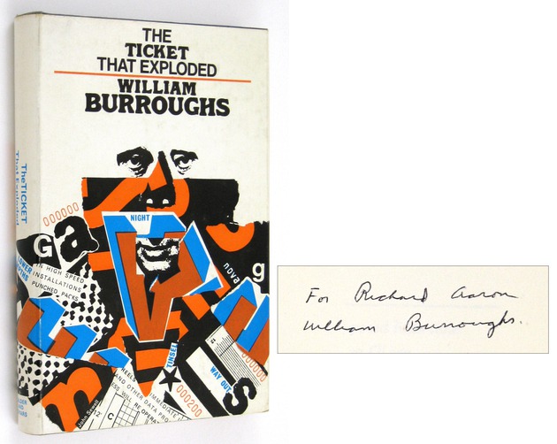 BURROUGHS, William S., - The Ticket That Exploded.