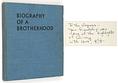 click for a larger image of item #33895, Biography of a Brotherhood