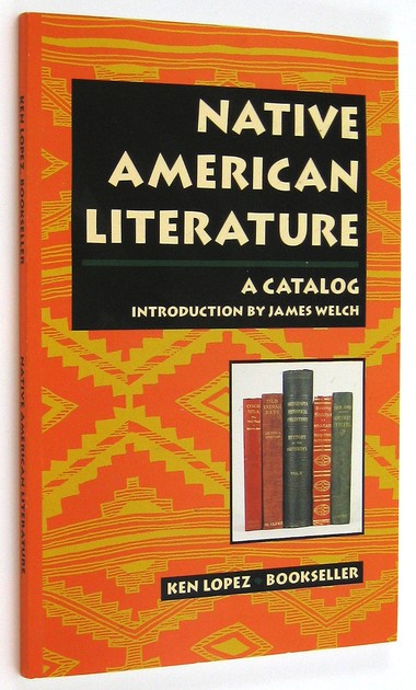 (WELCH, James), - Native American Literature Catalog.