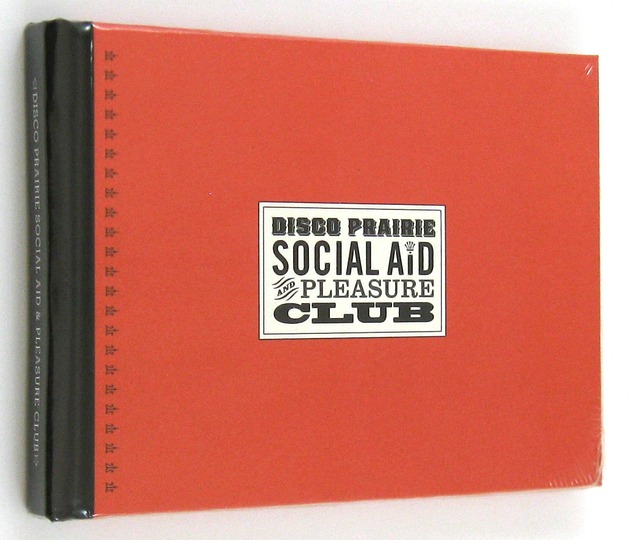 (WIER, Dara), - Disco Prairie Social Aid and Pleasure Club.