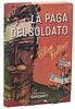 click for a larger image of item #34939, Soldiers' Pay [La Paga Del Soldato]