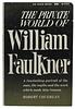 click for a larger image of item #34945, The Private World of William Faulkner