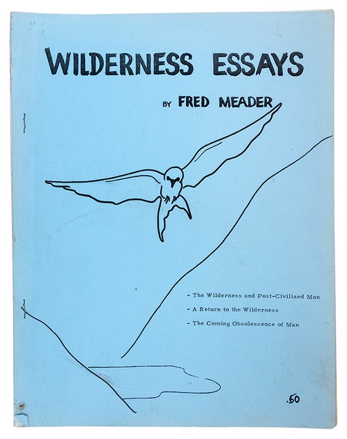 MEADER, Fred, - Wilderness Essays.