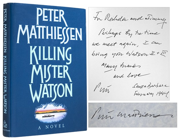 MATTHIESSEN, Peter, - Killing Mister Watson.