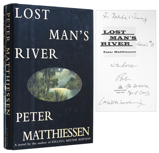 MATTHIESSEN, Peter, - Lost Man's River.