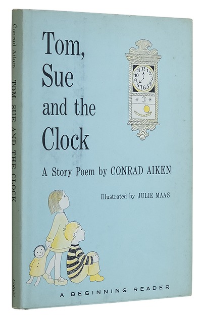 AIKEN, Conrad, - Tom, Sue and the Clock.
