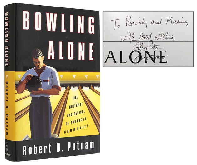 Bowling Alone: The Collapse and Revival of American Community