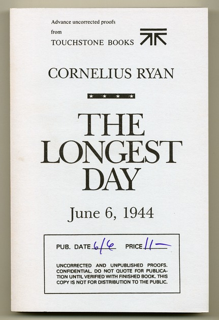 RYAN, Cornelius, - The Longest Day: June 6, 1944.