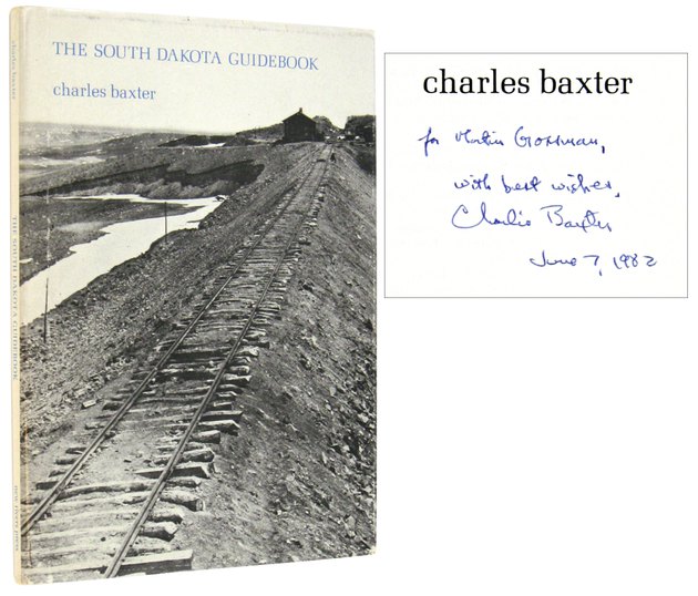 BAXTER, Charles, - The South Dakota Guidebook.