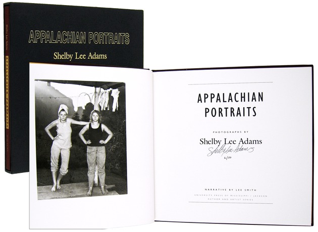 ADAMS, Shelby Lee and SMITH, Lee, - Appalachian Portraits [No. 2 of 50 Signed Copies].