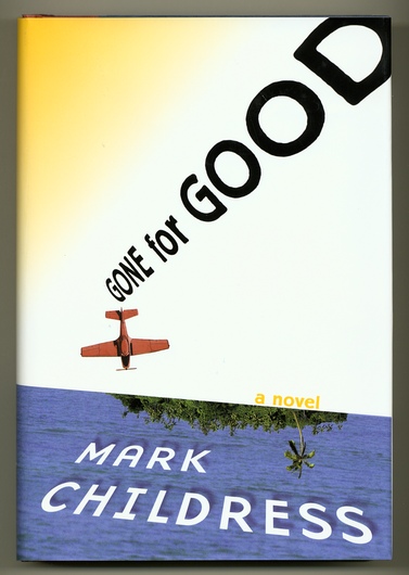 CHILDRESS, Mark, - Gone for Good.